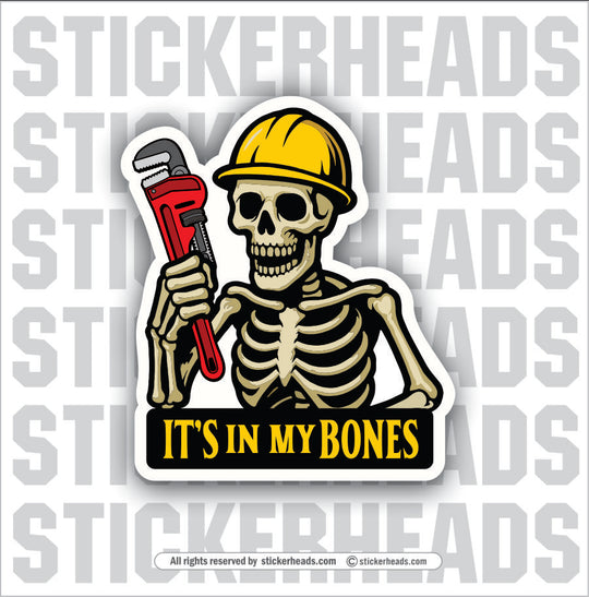 IT'S IN MY BONES  - SKELETON CREW