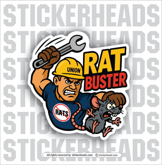 RAT BUSTER #2 - Funny UNION Work Sticker