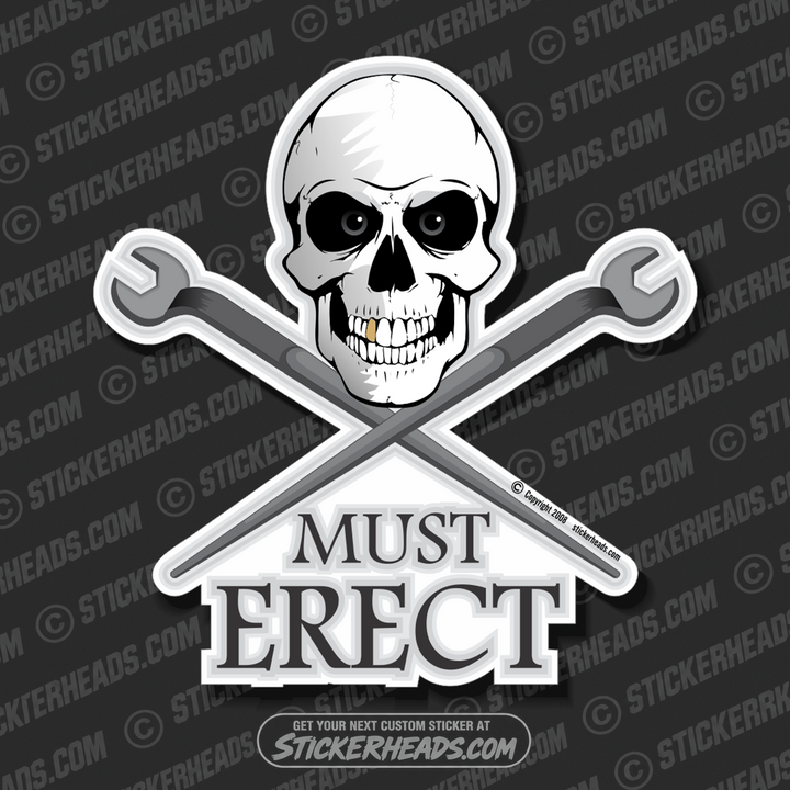 Must Erect Skull crossed spuds - Ironworker Ironworkers Iron Worker Sticker