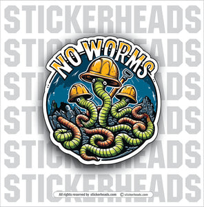 No Worms ver #2 -  Work Job union Sticker