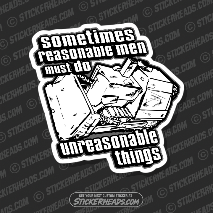 KILLDOZER KILL DOZER RESONABLE MEN - Work Union Misc Funny Sticker