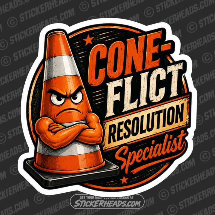 CONE-FLICT RESOLUTION SPECIALIST- Pavement Road Construction - FUNNY Sticker