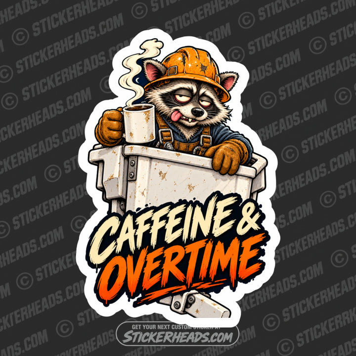 CAFFEINE & OVERTIME RACOON - LINEMAN LINEMEN Sticker