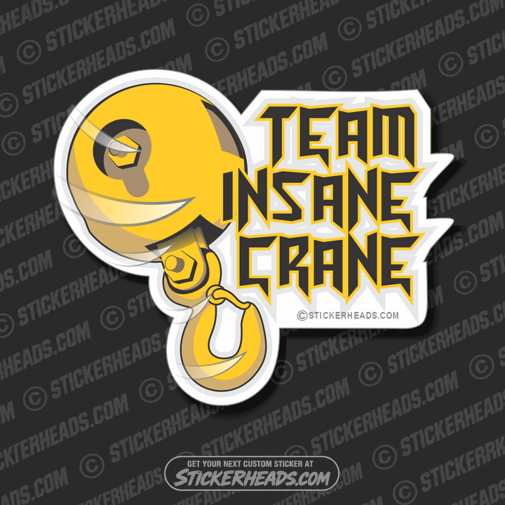 Team Insane Crane - Ball & Hook - Crane Operator Sticker