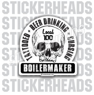 TATTOOED BEER DRINKING CURSING SKULL- boilermakers boilermaker Sticker