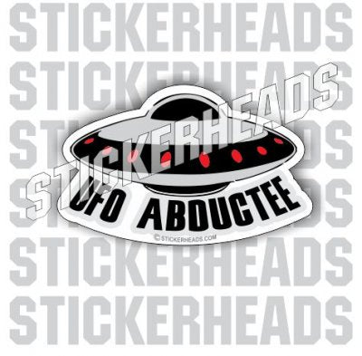 UFO Abductee - Conspiracy Sticker