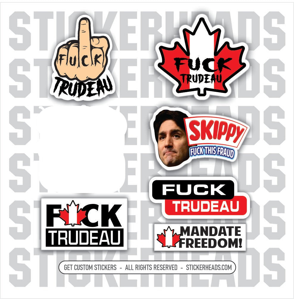 Canadians  TRUDEAU - Fuck - mandate - skippy - Patriotic - 6 Pack Stickers