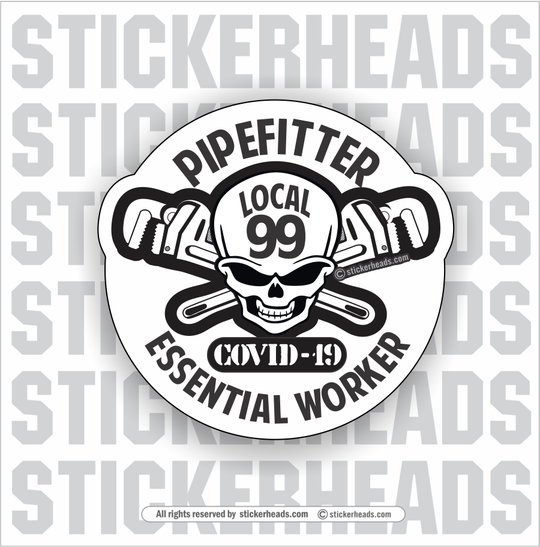Essential Worker Skull - Coronavirus Covid-19 Pandemic Pipefitter Sticker