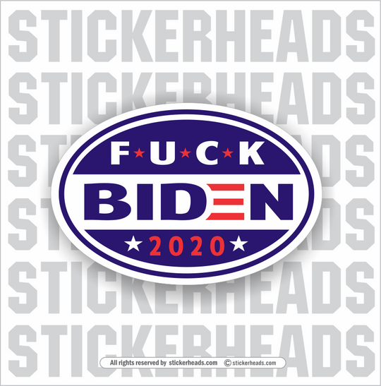 Fuck Biden - Trump - Anti Biden Political Funny Sticker