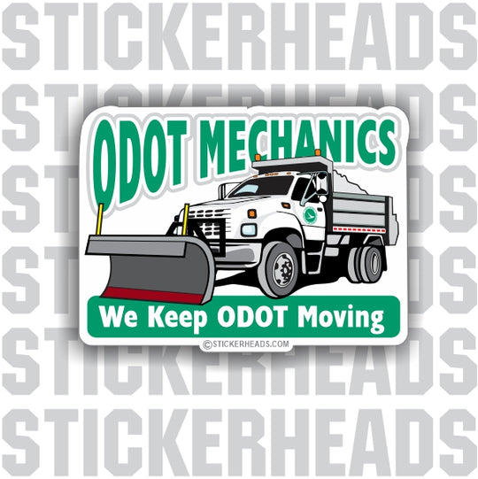 Odot Mechanics - We Keep ODOT Moving Ohio - Sticker