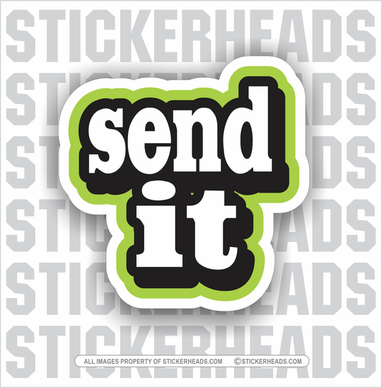 Send It - Work Union Misc Funny Sticker