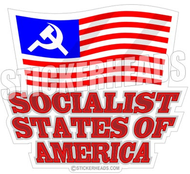 Socialist States Of America -  Political Sticker