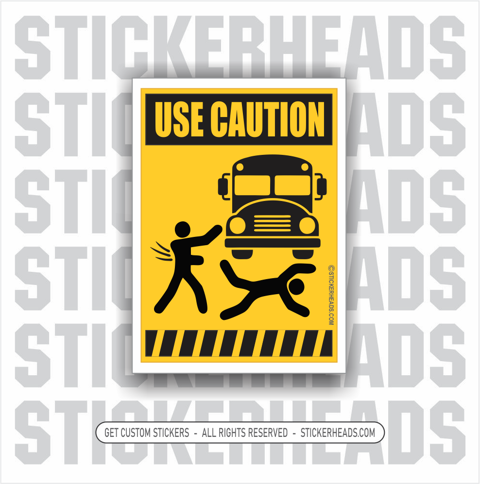 Use Caution You May Be Thrown Under The Bus union misc Funny Wor