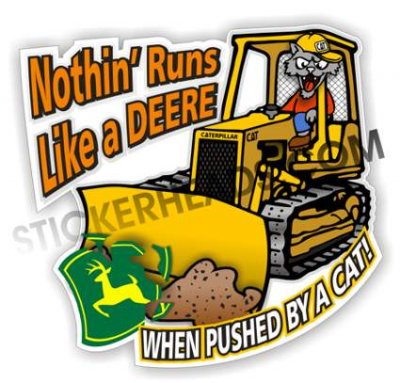 Nothin' Runs Like A Deere - Dozer - Heavy Equipment - Crane Operator Sticker