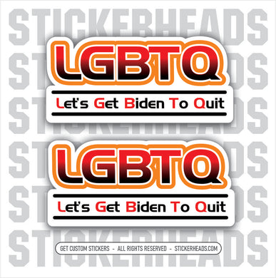 LGBTQ - LET'S GET BIDEN TO QUIT - trump  -  Anti Biden Political Funny Sticker