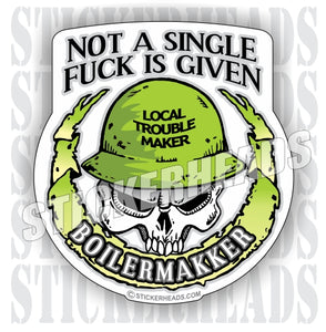 Not a Single Fuck Is Given Skull  - boilermakers  boilermaker Sticker