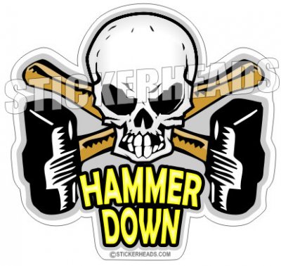 Hammer Down - Skull - Boiler maker boilermakers boilermaker Sticker
