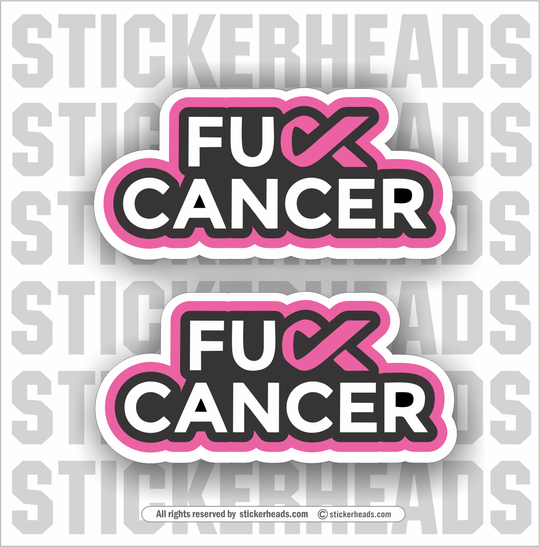 Fuck Cancer ( Your Custom Color ) - Cancer Sticker