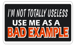 Bad Example - Attitude Sticker