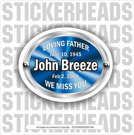 In Memory Of Sticker Oval - Add Custom Text - Make Your Own Sticker