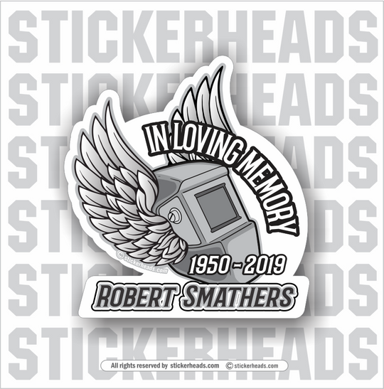 In Memory Of WELDER - Welding Hood With Wings - In Memory Of Sticker