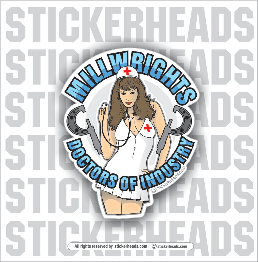 Doctors Of Industry - Millwright Millwrights - Sexy Chick - Sticker