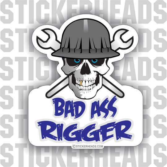 Bad Ass Skull - Rigger Riggers Sticker