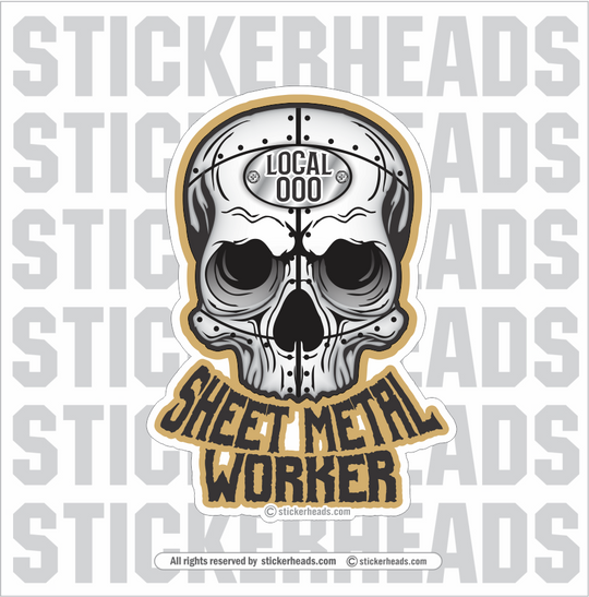 Sheet Metal Worker SKULL #2 with Your Local - Sheet Metal Workers Sticker