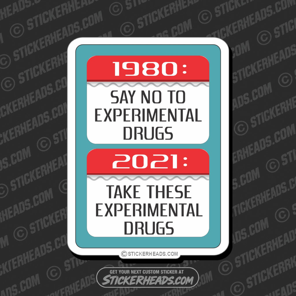 SH-PROTECTED|TAG-REPAIR|1980-say-no-to-experimetnal-drugs-funny-work-sticker