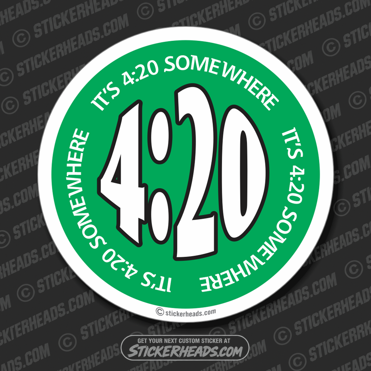 It's 4:20 Somewhere - Pot High Life  - Funny Sticker