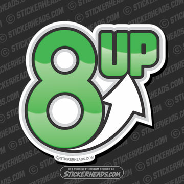 8 up - work job misc Funny Sticker