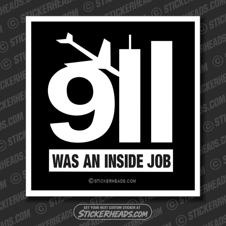 911 was an inside job  - Conspiracy Sticker