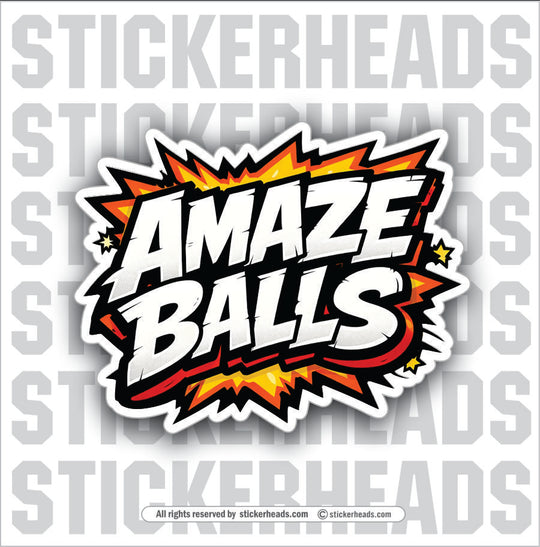 AMAZE BALLS - funny sticker