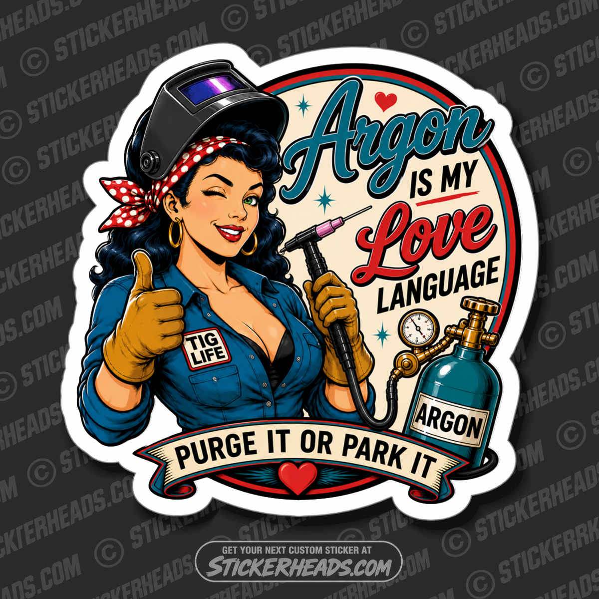 ARGON IS MY LOVE LANGUAGE - RETRO SEXY CHICK - welder welding sticker