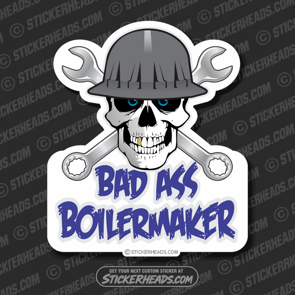 Bad Ass Skull Crossed Wrenches  -  Boiler maker  boilermakers  boilermaker  Sticker
