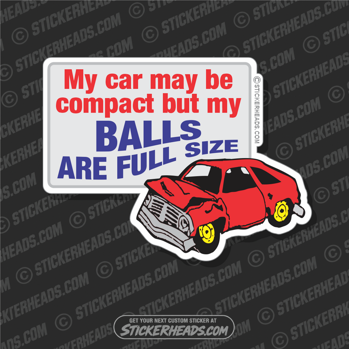Compact Car Full Size Balls  - Demo Demolition Derby Sticker