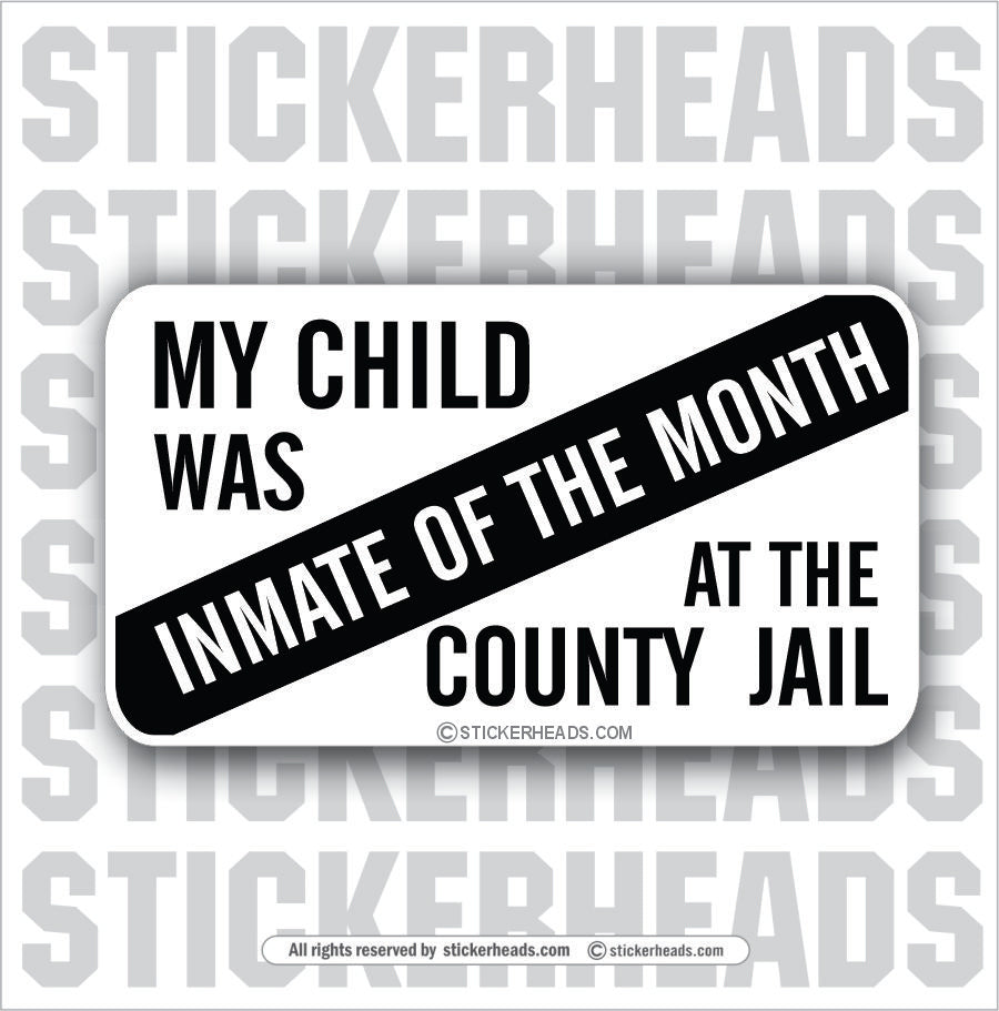Child Inmate of the Month - Attitude Sticker