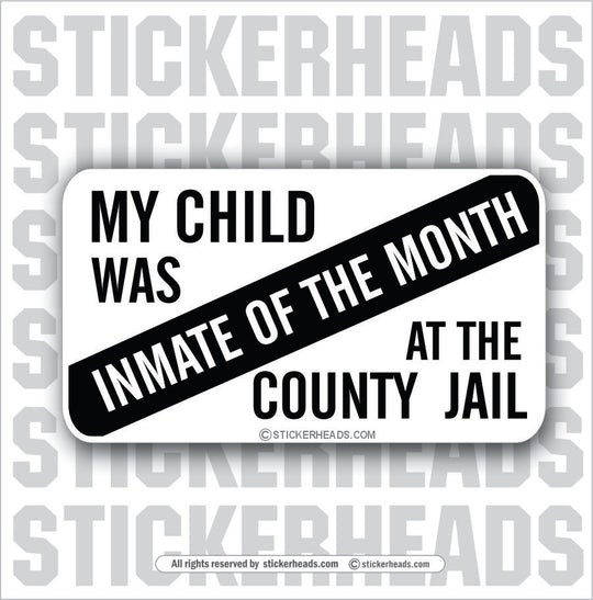 Child Inmate of the Month - Attitude Sticker