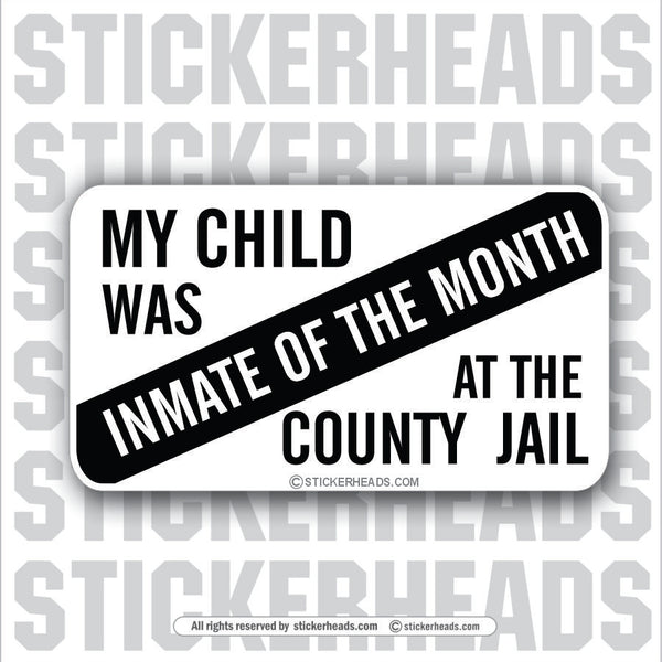 Child Inmate of the Month - Attitude Sticker