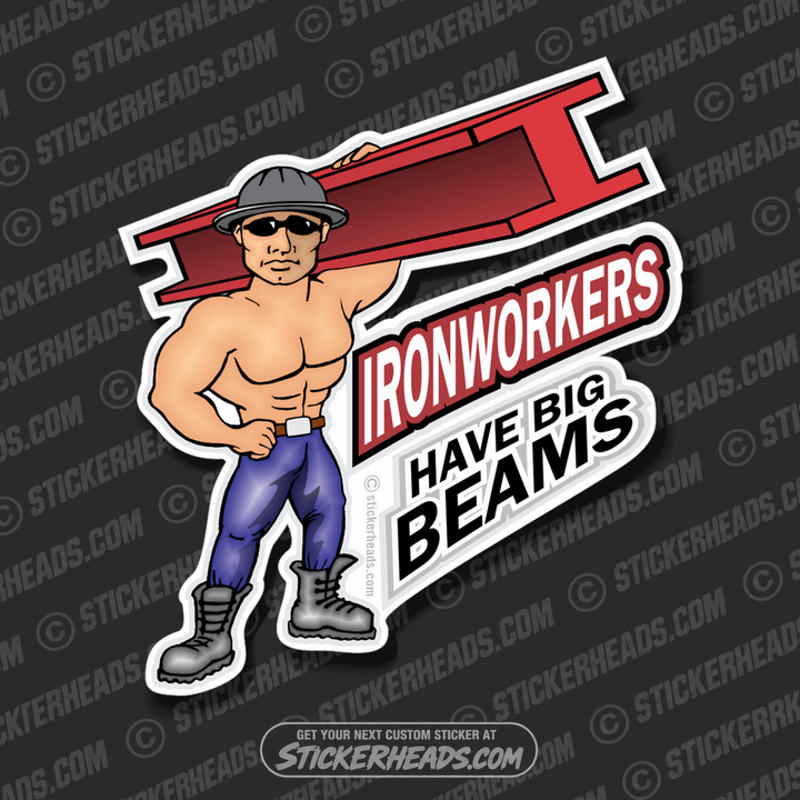Big Beams - Cartoon Guy  - Ironworker Ironworkers Iron Worker Sticker