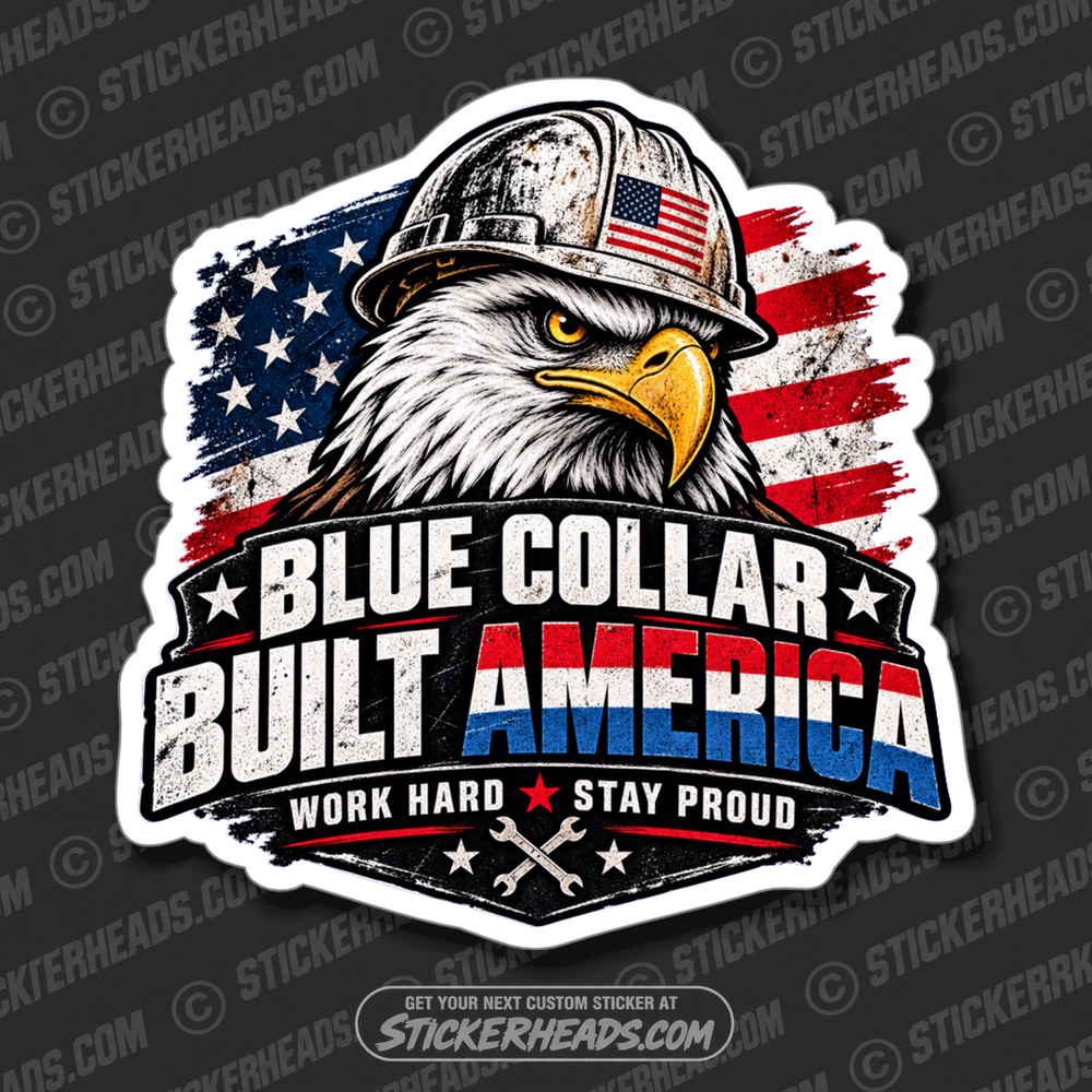 BLUE COLLAR BUILD AMERICA EAGLE HARD HAT - USA FLAG - USA Flag Sticker