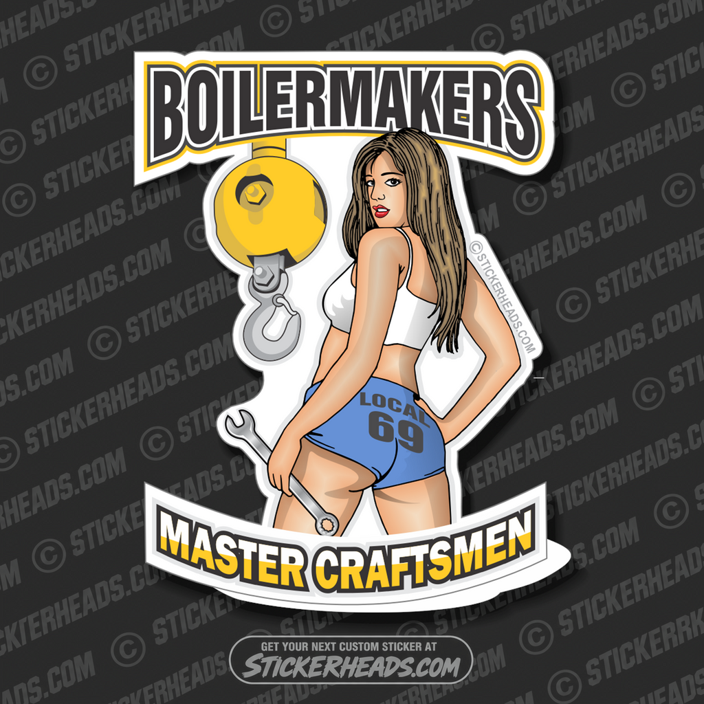 Master Craftsmen  - Sexy -  Boiler maker  boilermakers  boilermaker  Sticker