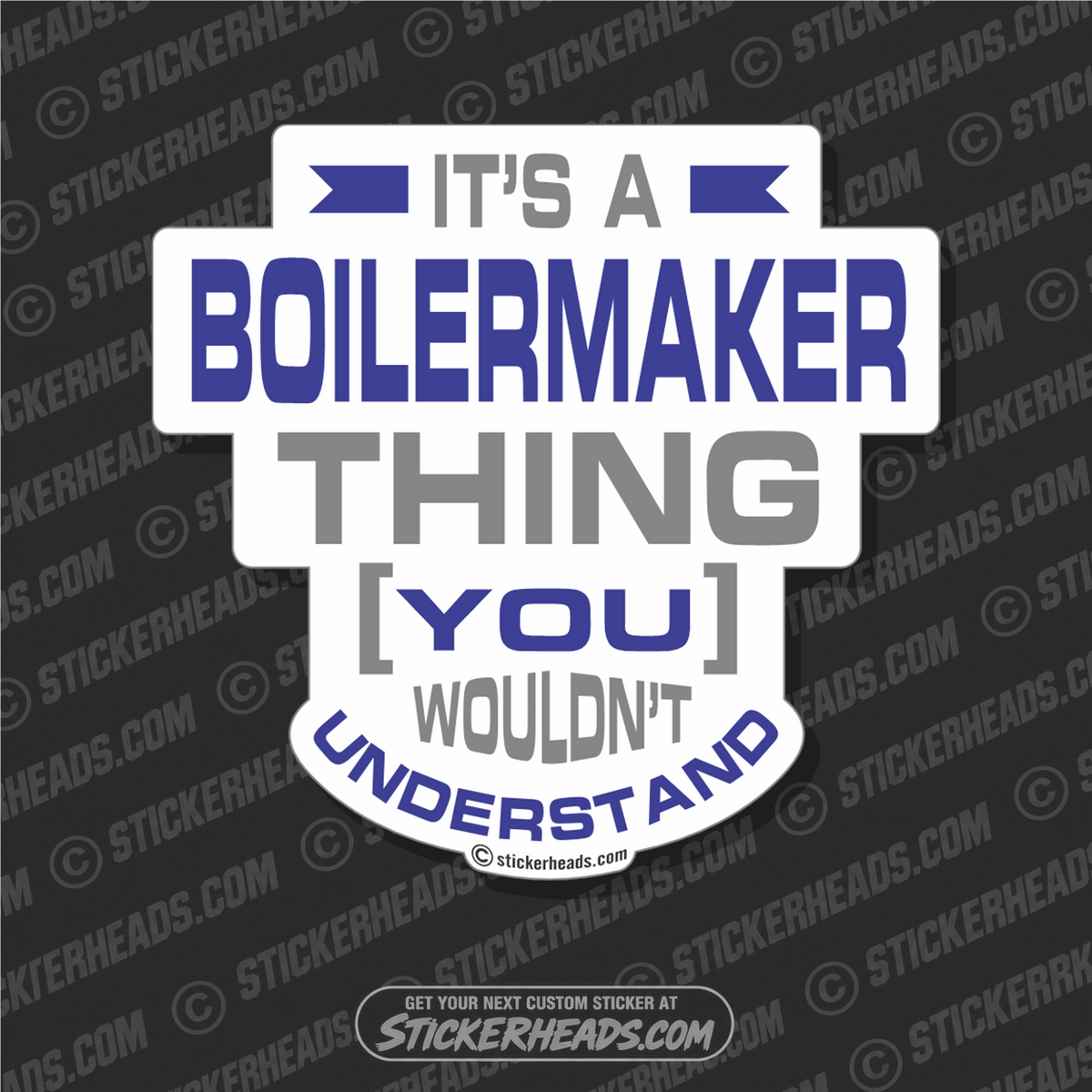 It's A BOILERMAKER Thing  - boilermakers  boilermaker  Welder Sticker