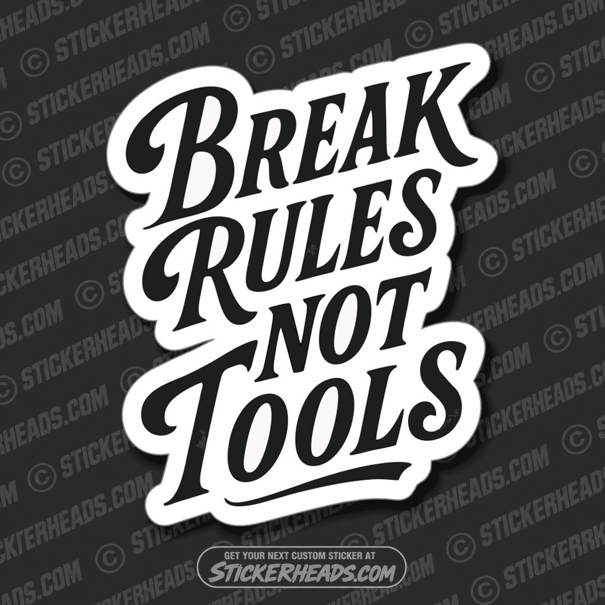 BREAK RULES NOT TOOLS -  Union Mic Funny Sticker