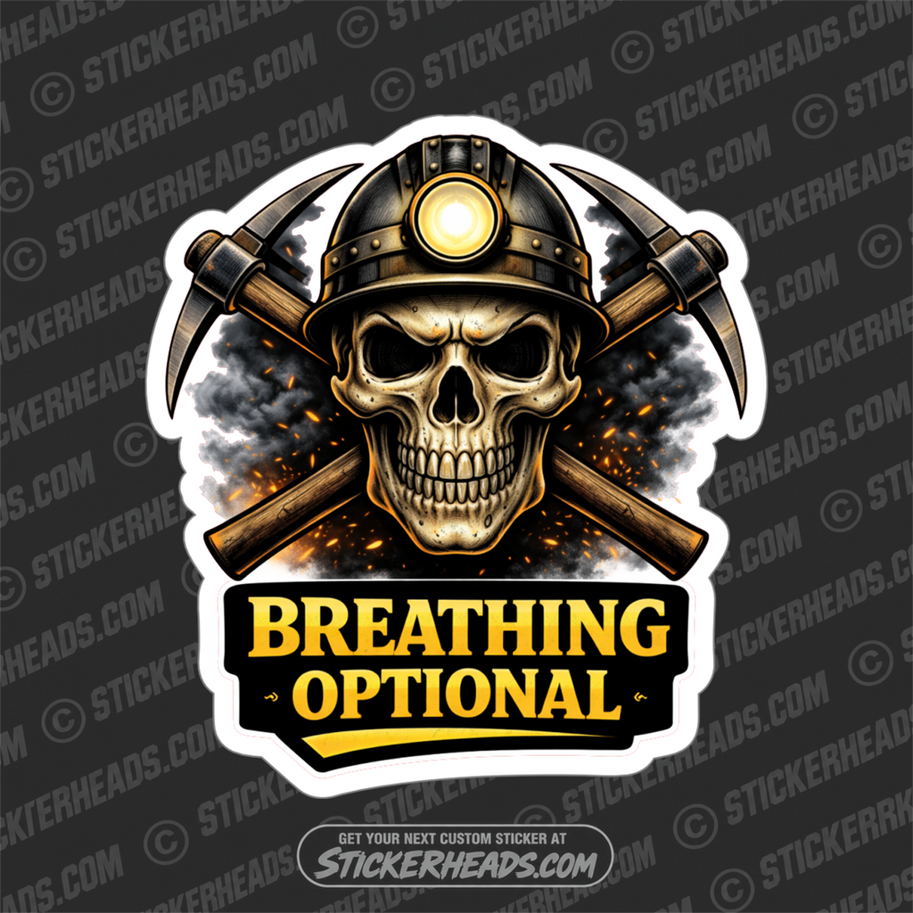 BREATHING OPTIONAL SKULL  - Coal Miners Mining Sticker