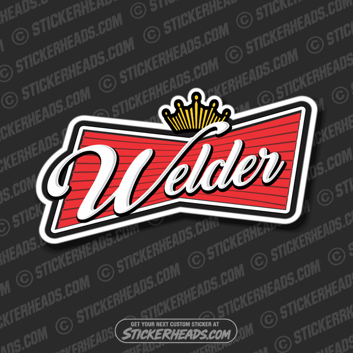 Beer Welder Logo - king of trades  -  Weld Welder Sticker