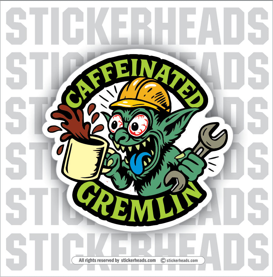 CAFFEINATED GREMLIN - COFFEE CUP -  UNION MISC Funny Sticker