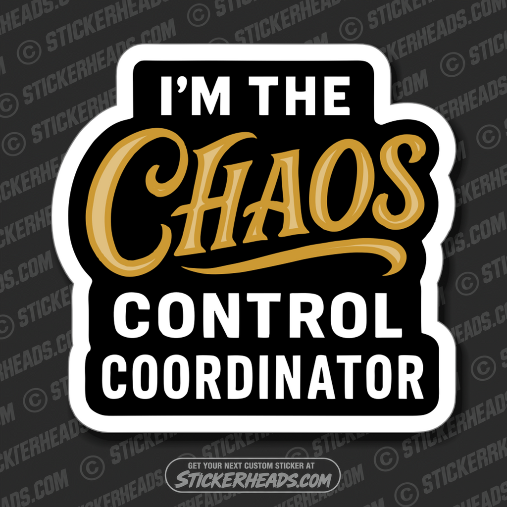 CHAOS CONTROL COORDINATOR -  Union MISC Funny Sticker