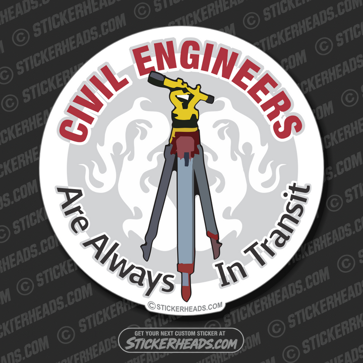 Always In Transit - Civil Power Engineer Sticker