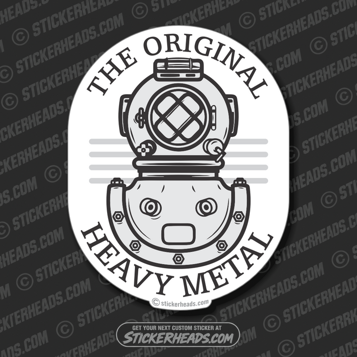 The Original Heavy Metal - Diver helmet - Commercial Diver Sticker